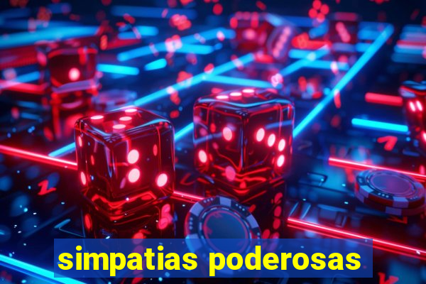 simpatias poderosas